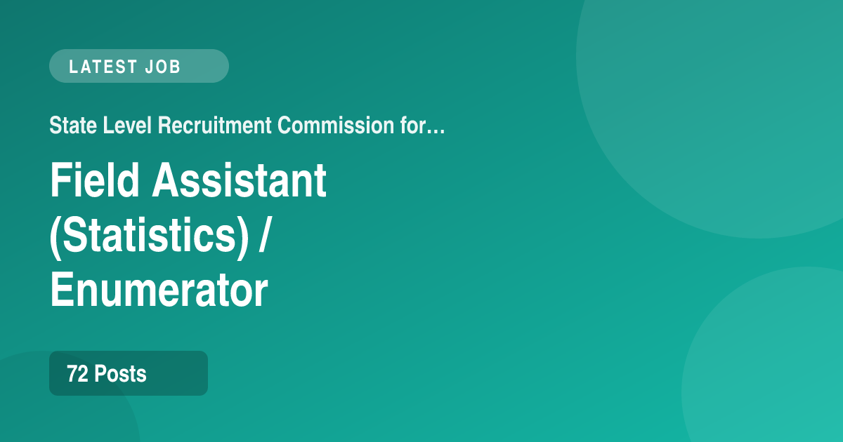 SLRC Assam Class III Field Assistant (Statistics) / Enumerator Recruitment 2026 for 72 Posts