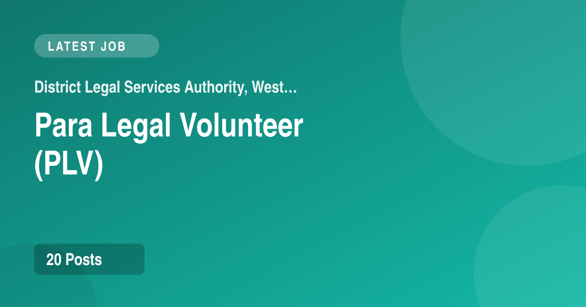 DLSA West Karbi Anglong Para Legal Volunteer Recruitment 2026 – Apply Offline for 20 Posts
