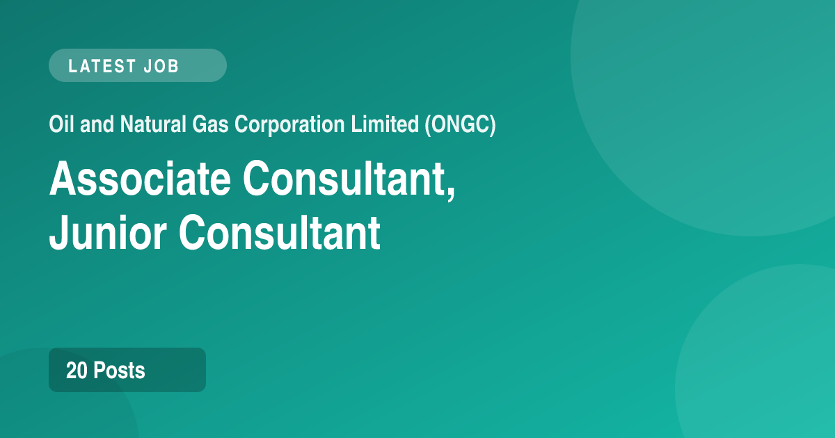 ONGC Assam Asset Recruitment 2026 – Apply Online for 20 Associate Consultant, Junior Consultant Posts